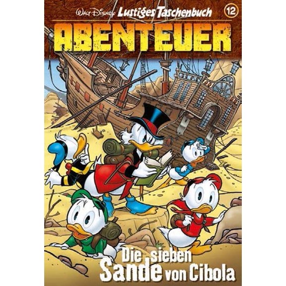 Disney Lustiges Taschenbuch Abenteuer 12: Die sieben Sande von Cibola (Paperback)