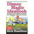 thumbnail image 1 of Pre-Owned Disney Magic Ideabook: Using Disney's Magic Strategy for Your Own Business Success (Paperback) 0972847626 9780972847629, 1 of 1