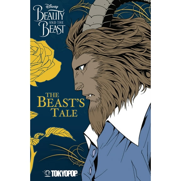 Disney Manga: Beauty and the Beast - The Beast's Tale: Disney Manga: Beauty and the Beast - The Beast's Tale (Series #2) (Paperback)