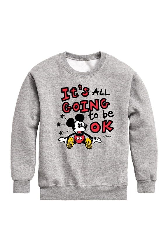 - Mickey Mouse - It's All Going To Be Ok - Youth Crewneck Fleece Sweatshirt