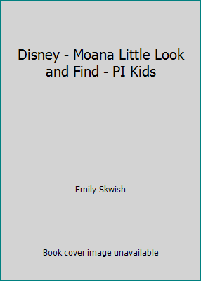 Pre-Owned Disney - Moana Little Look and Find - PI Kids (Hardcover) 1503712583 9781503712584