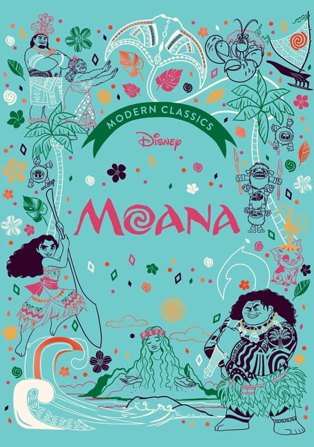 Disney Modern Classics Disney Modern Classics: Moana, (Hardcover)