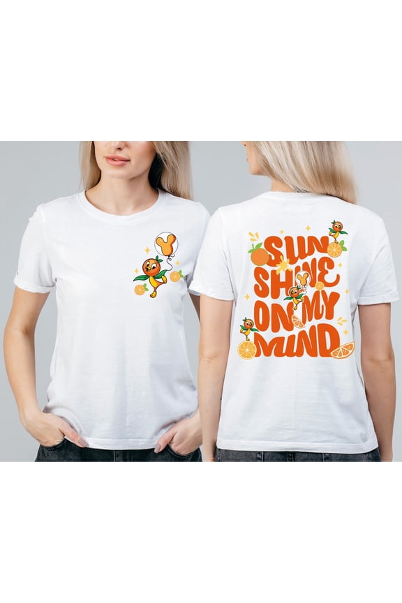 Disney Orange Bird 2 Sided T-Shirt, Sunshine On My Mind Disneyworld Tee, Summer Vacation, Flower Garden Festival 2025 Shirt, Disneyland Trip