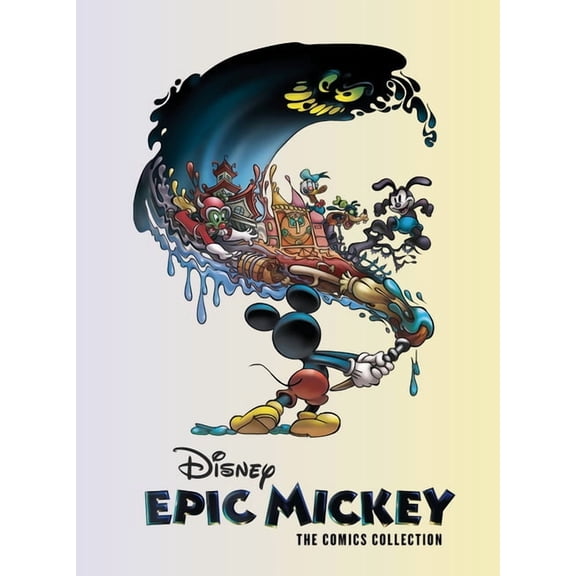 Disney Originals Disney Epic Mickey: The Comics Collection, (Hardcover)
