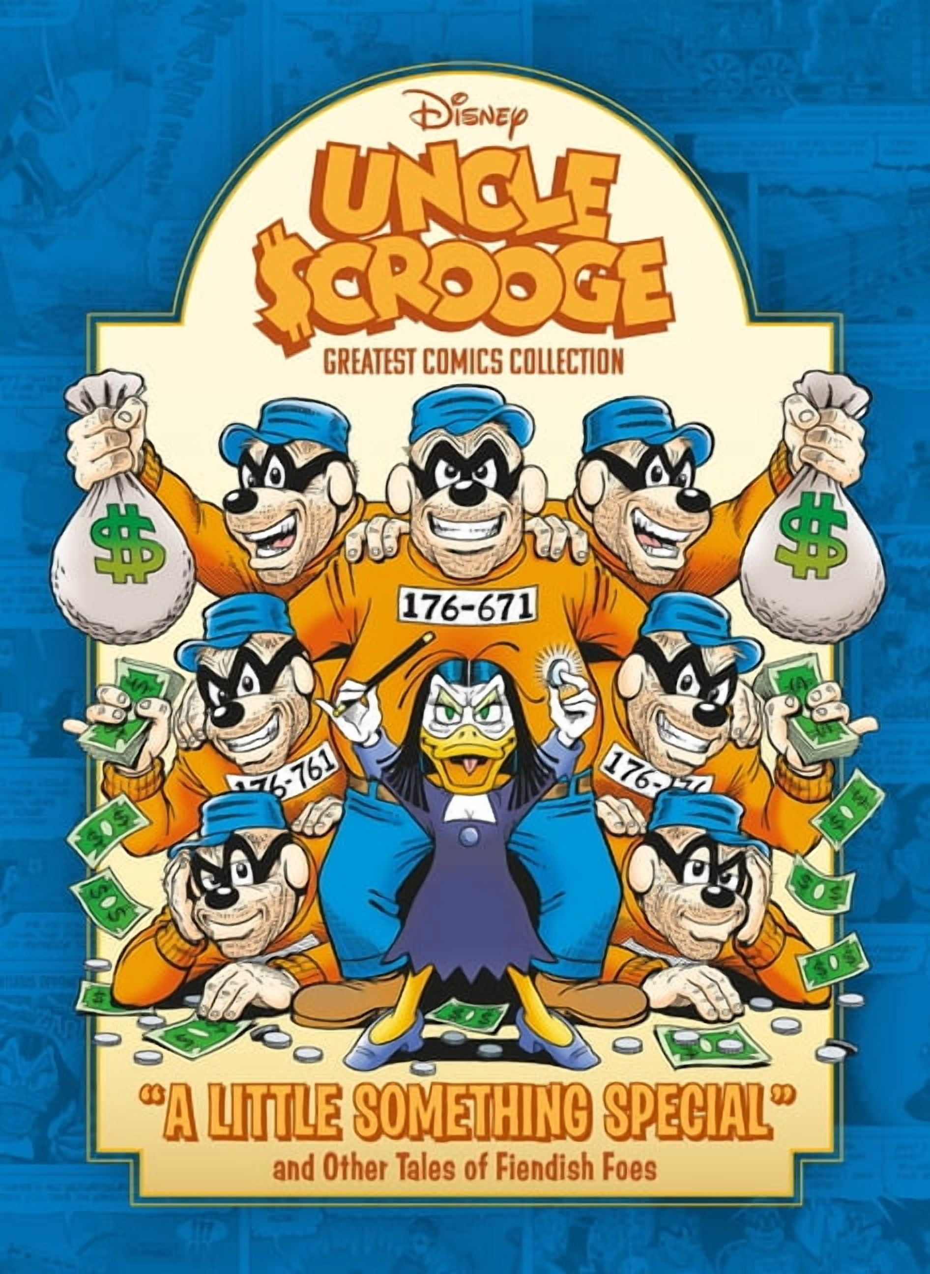 Disney Greatest Comics Collection Uncle Scrooge: A Little Something Special and Other Tales of Fiendish Foes: Disney Greatest Comics Collection Vol. 1, (Hardcover)