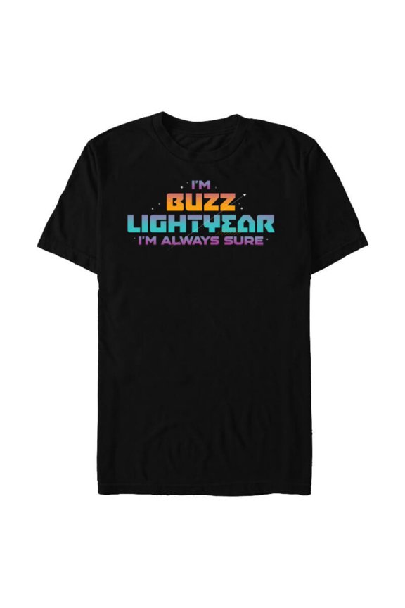 Disney PIXAR Lightyear I’m Buzz Lightyear I’m Always Sure - Short Sleeve Blended T-Shirt for Adults - Customized-Black