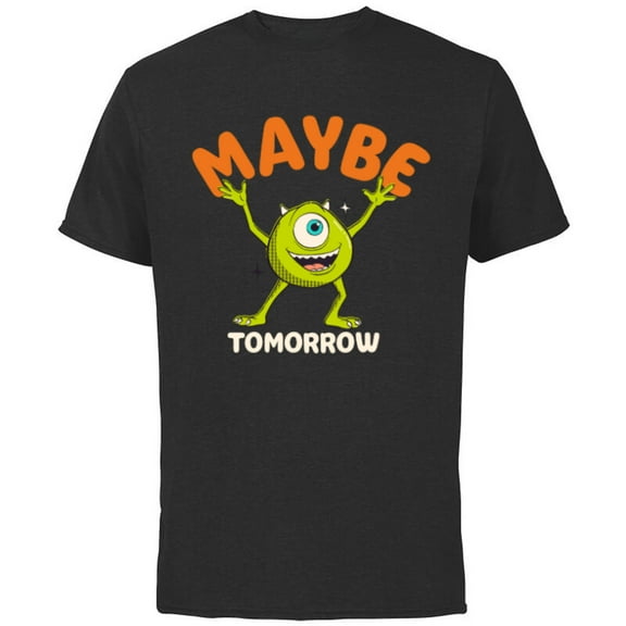 Disney PIXAR Mike Wazowski Maybe Tomorrow - Short Sleeve Cotton T-Shirt for Adults - Customized-Black