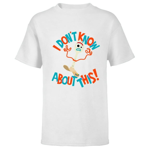Disney Pixar Toy Story 4 Forky Don't Know About This T-Shirt - Short Sleeve T-Shirt for Kids - Customized-White