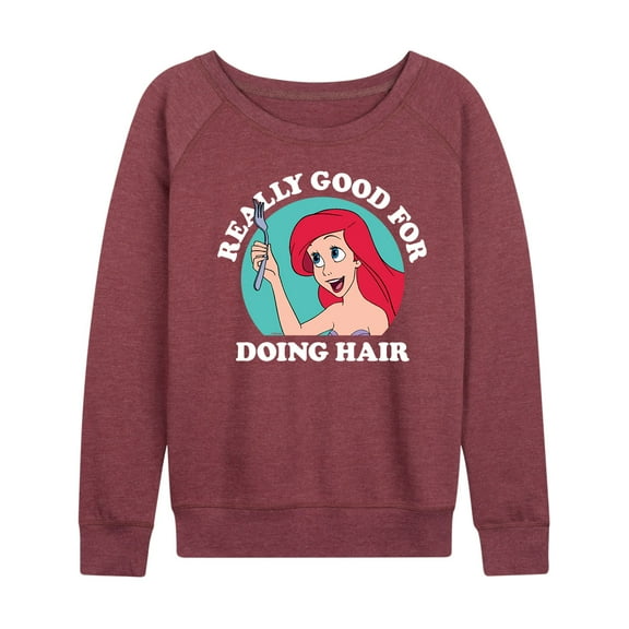 Disney Princess - Ariel Good For Doing Hair - Women's Lightweight French Terry Long Sleeve Shirt