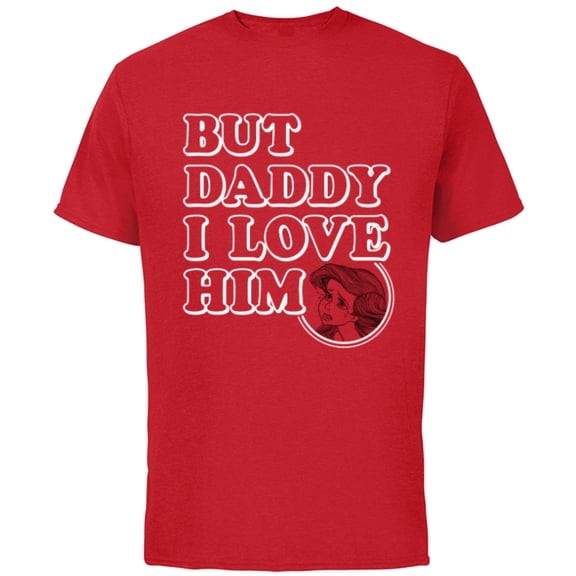 Disney Princess Ariel Tears But Daddy I Love Him - Short Sleeve Cotton T-Shirt for Adults - Customized-Red