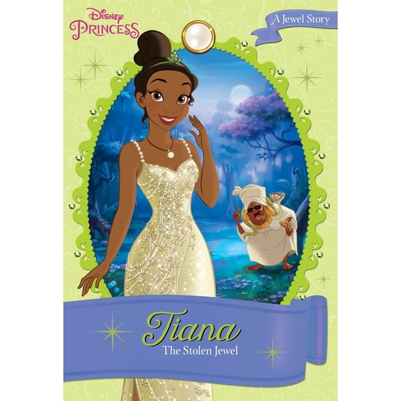 Disney Princess Chapter Book: Series #1: Disney Princess Tiana: The Stolen Jewel : A Jewel Story (Paperback)