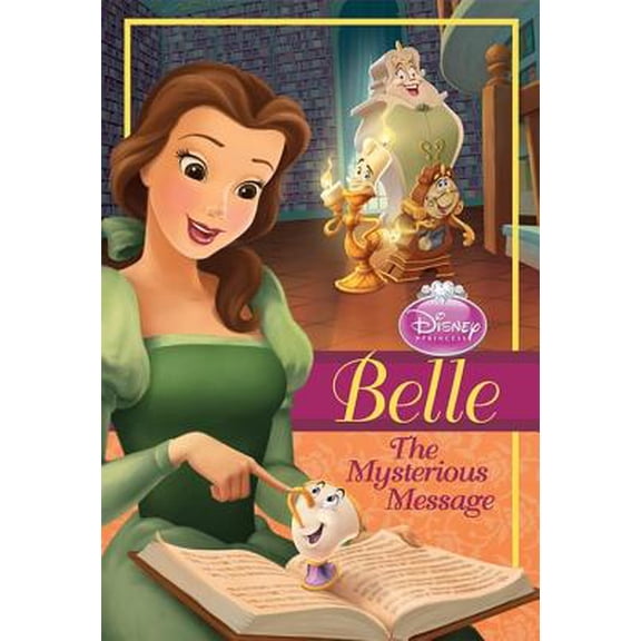 Pre-Owned Disney Princess Chapter Books: Disney Princess Belle: The Mysterious Message (Paperback)