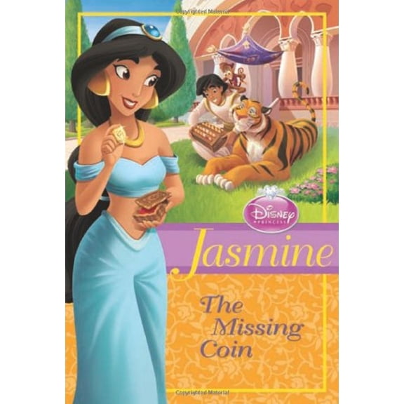 Pre-Owned Disney Princess: Jasmine: The Missing Coin (Disney Princess Chapter Book: Series #1) (Paperback) 1423129792 9781423129790