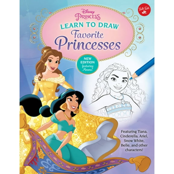 Pre-Owned Disney Princess: Learn to Draw Favorite Princesses: Featuring Tiana, Cinderella, Ariel, Snow White, Belle, and Other Characters! (Paperback) 1633228169 9781633228160