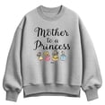 thumbnail image 1 of Disney Princess - Mother to a Princess - Women's Oversized Fleece Crew Sweatshirt, 1 of 3