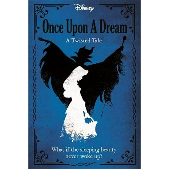 Pre-Owned Disney Princess Sleeping Beauty: Once Upon a Dream (Twisted Tales Hardback) (Hardcover) 1800221983 9781800221987