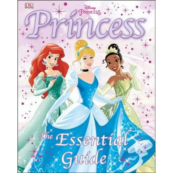 Pre-Owned Princess: The Essential Guide (Hardcover) 0756697980 9780756697983