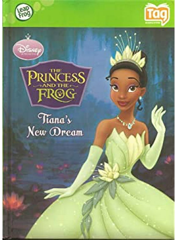 Pre-Owned The Princess and the Frog: Tianas New Dream  Leap Frog TAG Reading System Paperback