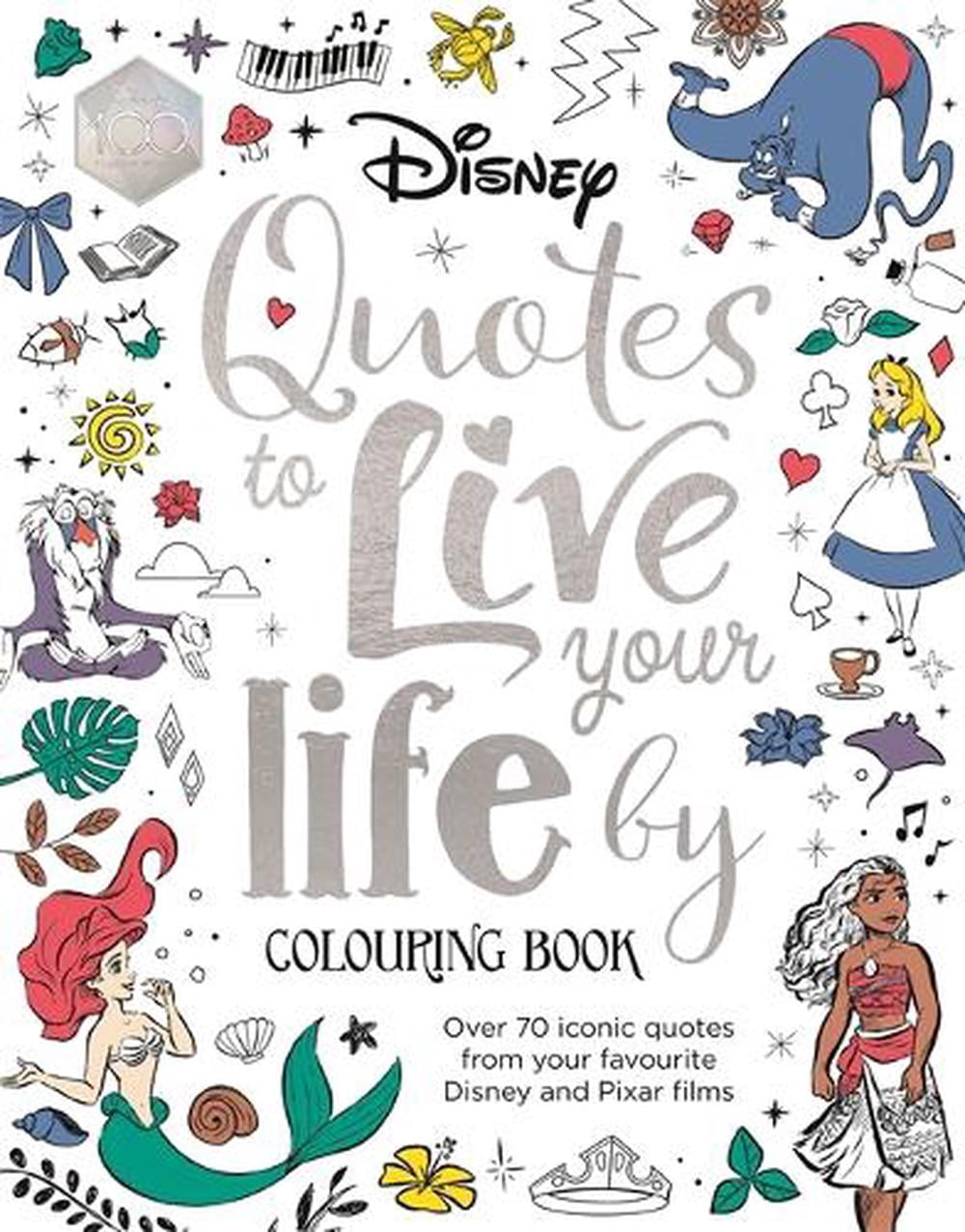 Disney Quotes to Live Your Life By Colouring Book - Walmart.com