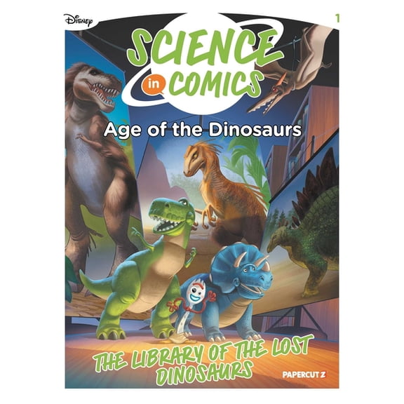 Disney Science in Comics Disney Science in Comics: Age of the Dinosaurs, (Paperback)