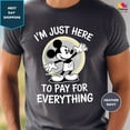 thumbnail image 1 of Disney Shirt, I'm Just Here To Pay Everything, Disney Vacation Shirt, Disney Silhouette Shirt, Mickey Shirt For Men, Disney Couple Tee,S-5XL Shirt, 1 of 4