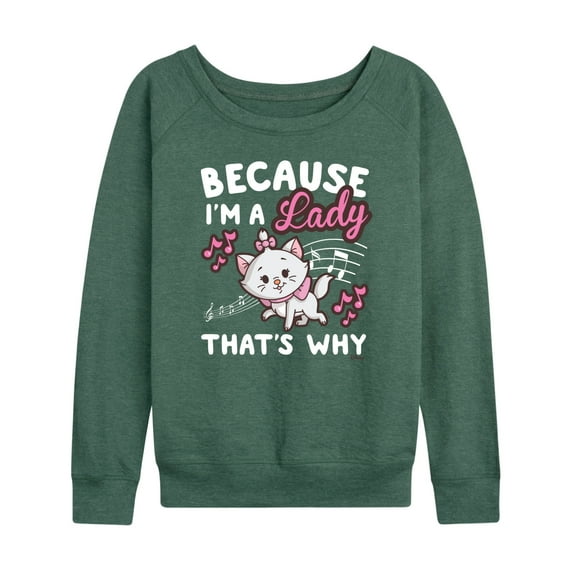 Disney - The Aristocats - Because I'm A Lady - Women's Lightweight French Terry Long Sleeve Shirt