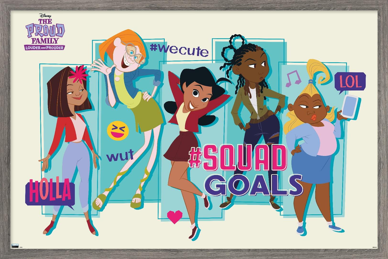 Disney The Proud Family Louder and Prouder - Squad Wall Poster, 22.375" x 34" Framed