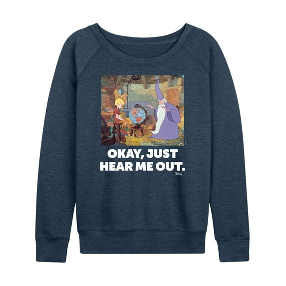Disney - The Sword And The Stone - Okay, Just Hear Me Out - Women's Lightweight French Terry Long Sleeve Shirt