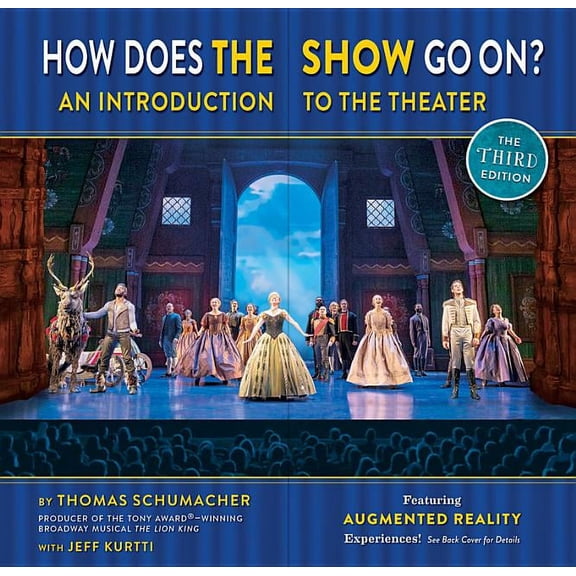 Disney Theatrical Souvenir Book, A: How Does the Show Go On The Frozen Edition : An Introduction to the Theater (Hardcover)