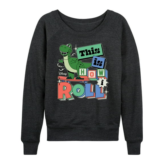 Disney - Toy Story - Rex This Is How I Roll - Women's Lightweight French Terry Long Sleeve Shirt