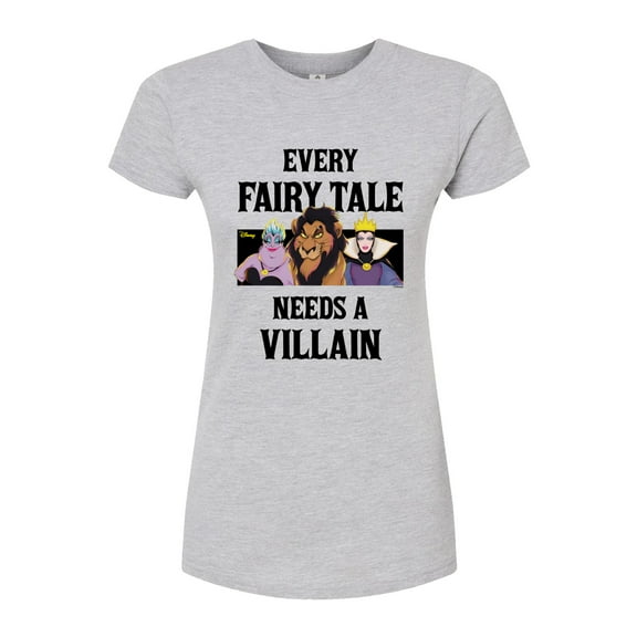 Disney Villains - Every Fairy Tale Needs A Viillain - Juniors Fitted Graphic T-Shirt