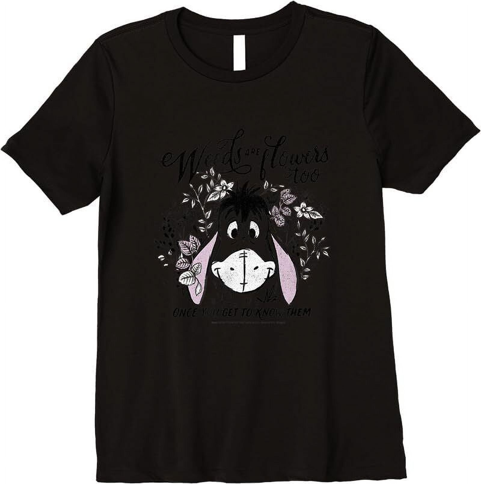 Disney Winnie The Pooh Eeyore “Weeds Are Flowers” Too Short Sleeve T