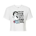 thumbnail image 1 of Disney - You Say Bookworm Like Its A Bad Thing  - Juniors Cropped Cotton Blend T-Shirt, 1 of 4