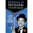 thumbnail image 1 of Disney's British Gentleman: The Life and Career of David Tomlinson, (Hardcover), 1 of 1