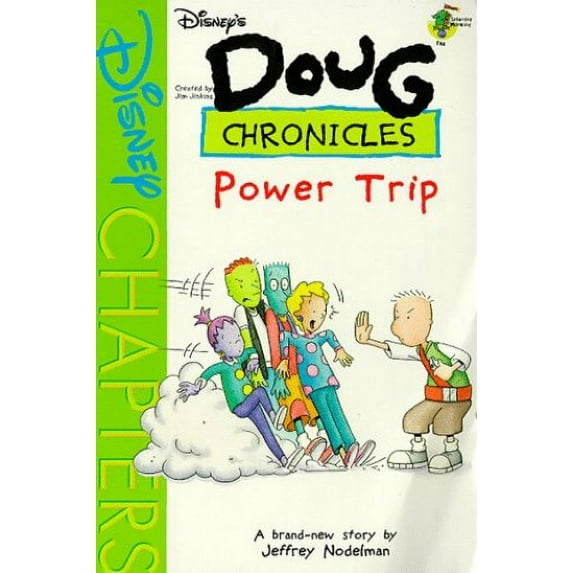Pre-Owned Disney's Doug Chronicles: Power Trip - Book #5 (Paperback) 078684258X 9780786842582