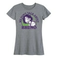 thumbnail image 1 of Disney's Encanto - Don't Talk About Bruno - Women's Short Sleeve Graphic T-Shirt, 1 of 5