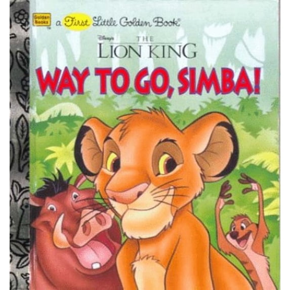 Pre-Owned Disney's the Lion King: Way to Go, Simba! (Paperback) 030730308X 9780307303080
