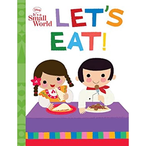 Pre-Owned Disneys It's a Small World: Let's Eat! Paperback