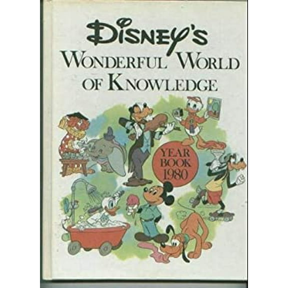 Pre-Owned Disney's Wonderful World of Knowledge (Year Book 1980) (Hardcover) 0717281566 9780717281565