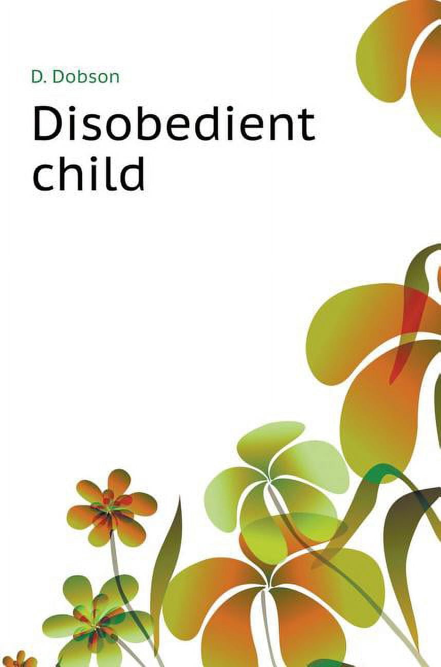 Disobedient child (Hardcover)