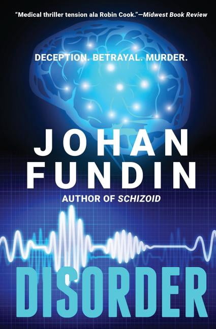 Disorder: A thriller of both spine-chilling terror and emotional power ...