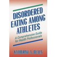thumbnail image 1 of Pre-Owned Disordered Eating Among Athletes: A Comprehensive GD Hlth Profsnl (Hardcover) 0736042199 9780736042192, 1 of 1