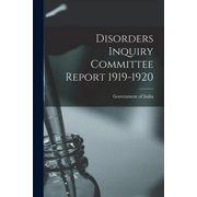 Disorders Inquiry Committee Report 1919-1920, Paperback