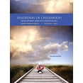 thumbnail image 1 of Pre-Owned Disorders of Childhood: Development and Psychopathology (Hardcover) 1285096061 9781285096063, 1 of 1