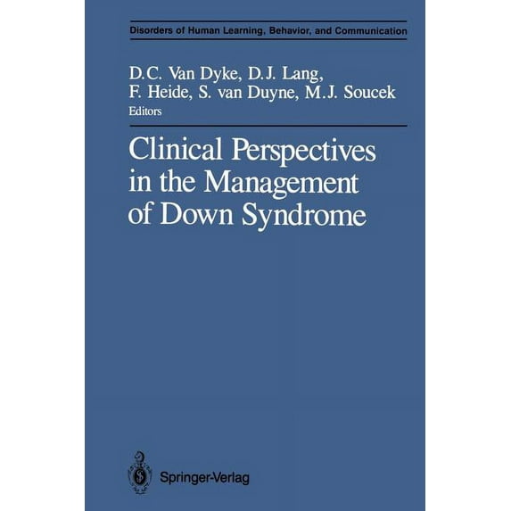 Disorders of Human Learning, Behavior, a Clinical Perspectives in the Management of Down Syndrome, (Paperback)