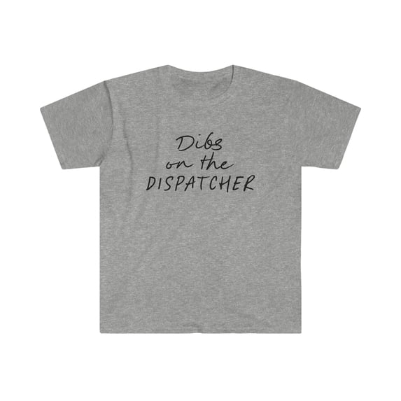 Dispatcher Wife Husband Girlfriend Boyfriend Shirt, Gifts, Tshirt, Tee