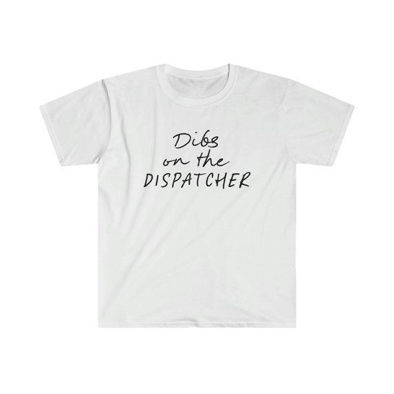 Dispatcher Wife Husband Girlfriend Boyfriend Shirt, Gifts, Tshirt, Tee