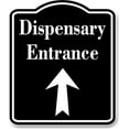 thumbnail image 1 of Dispensary Entrance Up Arrow BLACK Aluminum Composite Sign, 20"x24", 1 of 5