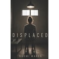 thumbnail image 1 of Claire James Displaced, Book 1, (Paperback), 1 of 1