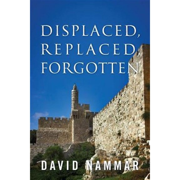 Displaced, Replaced, Forgotten